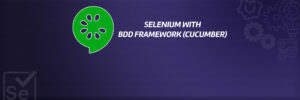 Unlock the Power of Automation: Explore Selenium with BDD Framework (Cucumber) for Efficient Testing